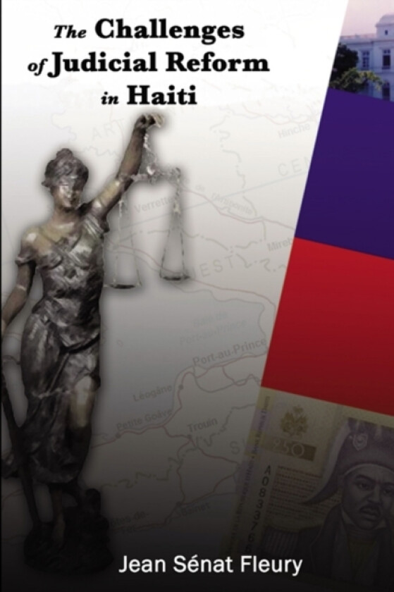 The Challenges of Judicial Reform In Haiti av Jean Senat Fleury (Paperback)