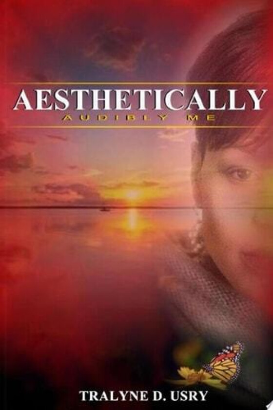 Aesthetically Audibly Me av TRALYNE USRY (Paperback)
