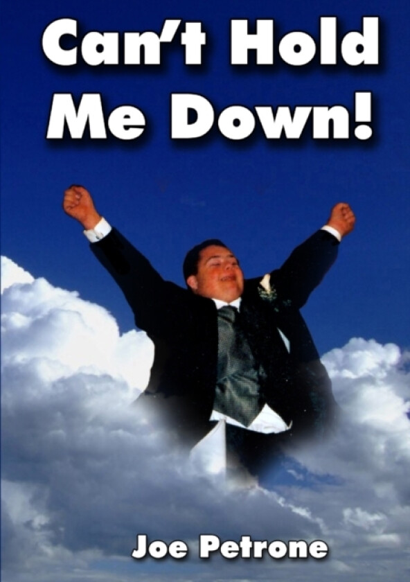 Can't Hold Me Down av Joe Petrone (Paperback)
