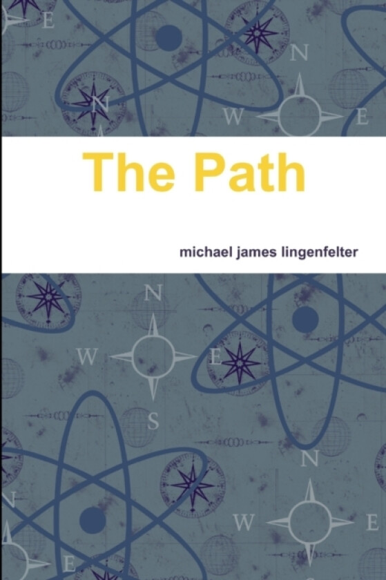 The Path av Michael James Lingenfelter (Paperback)