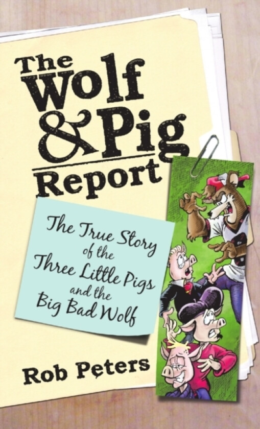 The Wolf and Pig Report av Rob Peters (Paperback)