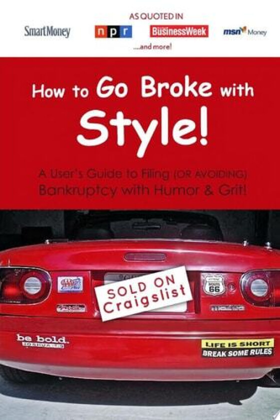 How to Go Broke with Style av Miss Ing Denero (Paperback)