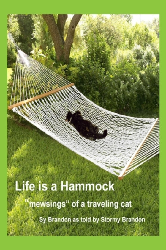Life Is A Hammock av Sy Brandon (Paperback)
