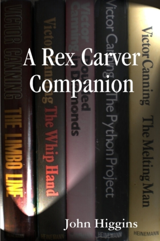 A Rex Carver Companion av John Higgins (Paperback)