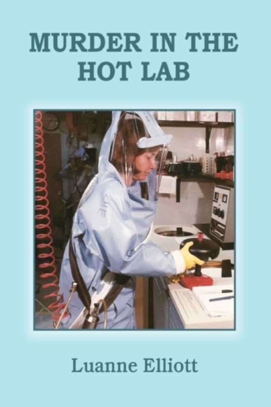 Murder in the Hot Lab av Luanne Elliott (Paperback)