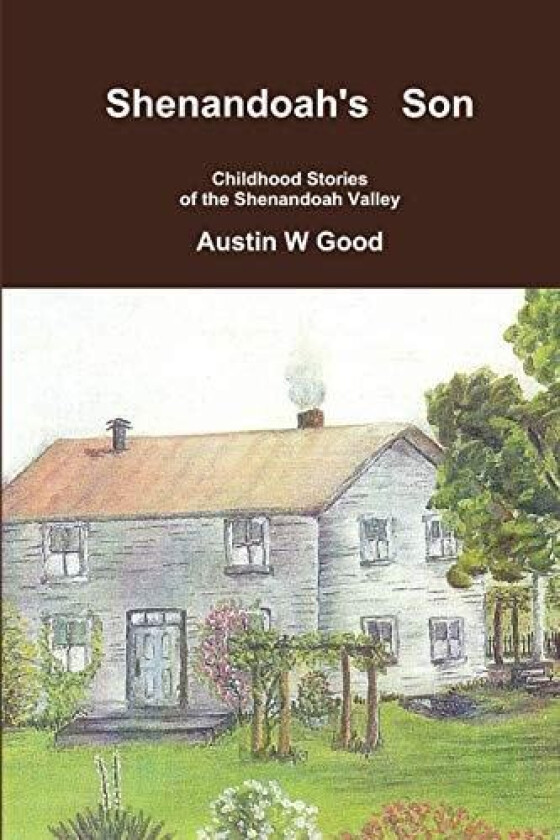 Shenandoah's Son av Austin W Good (Paperback)