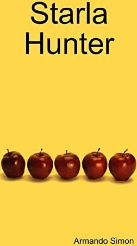 Starla Hunter av Armando Simon (Paperback)