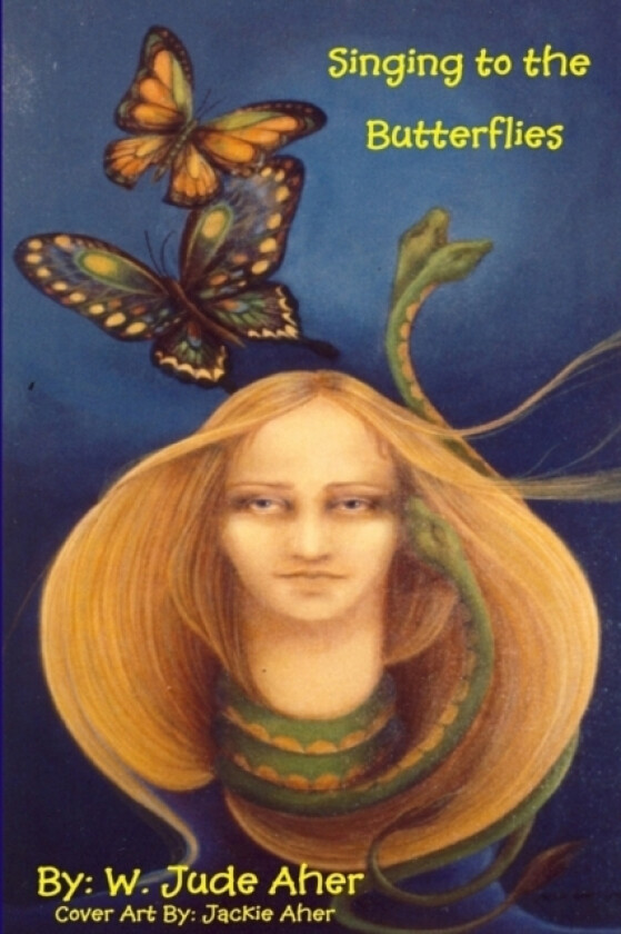 Singing to the Butterflies av W.Jude Aher (Paperback)