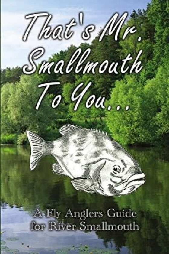 Thats Mr Smallmouth to You av James DiStefanis (Paperback)