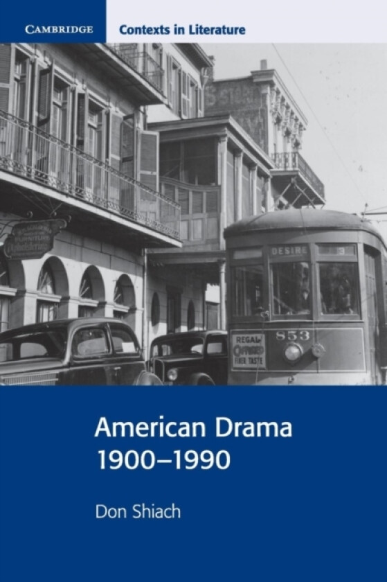 American Drama 1900–1990 av Don Shiach (Paperback)