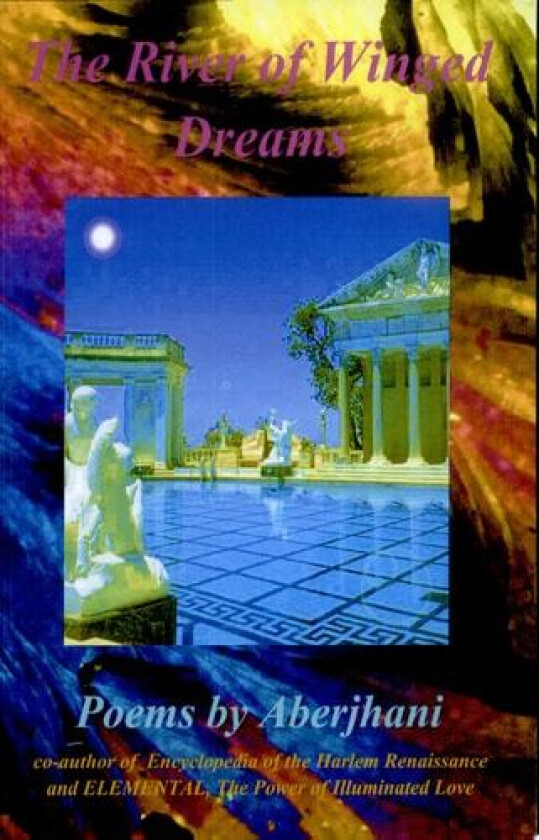 The River of Winged Dreams av Aberjhani (Paperback)