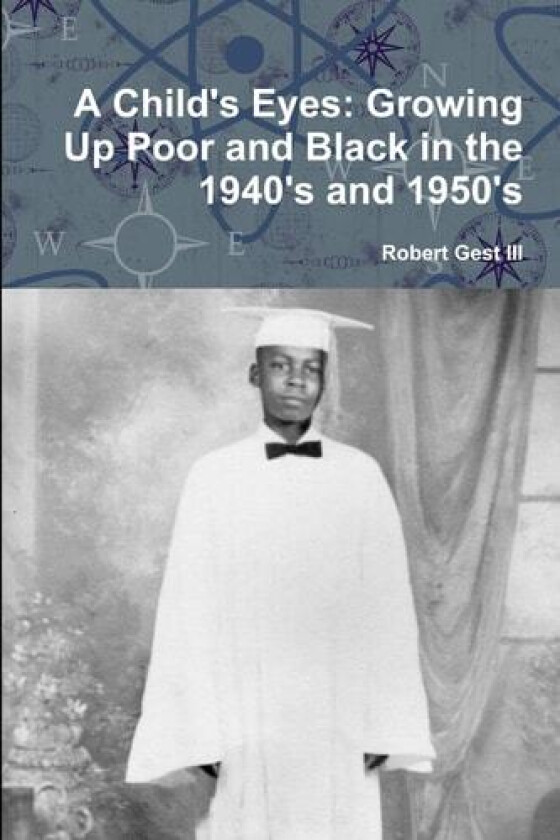 A Child's Eyes av Robert III Gest (Paperback)