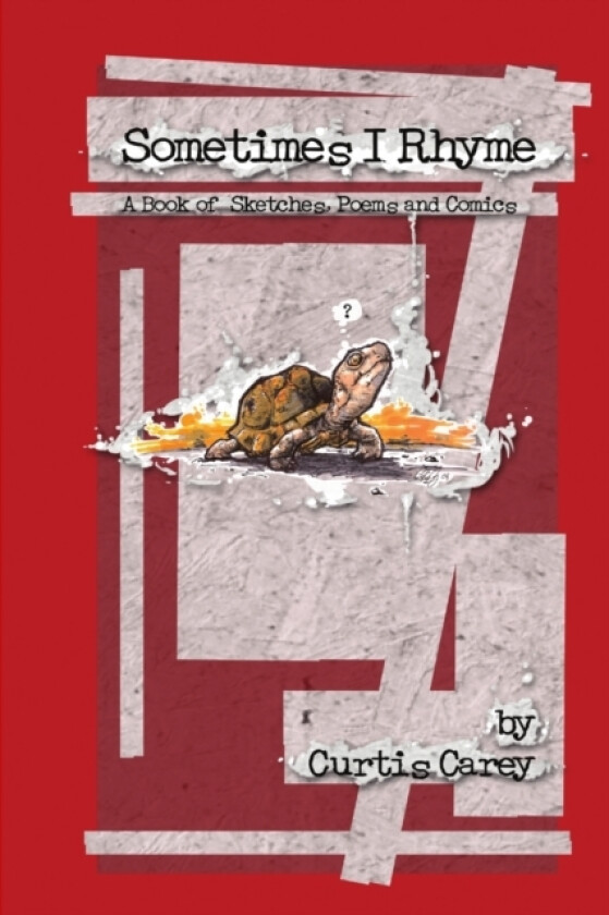 Some Times I Rhyme av Curtis Carey (Paperback)