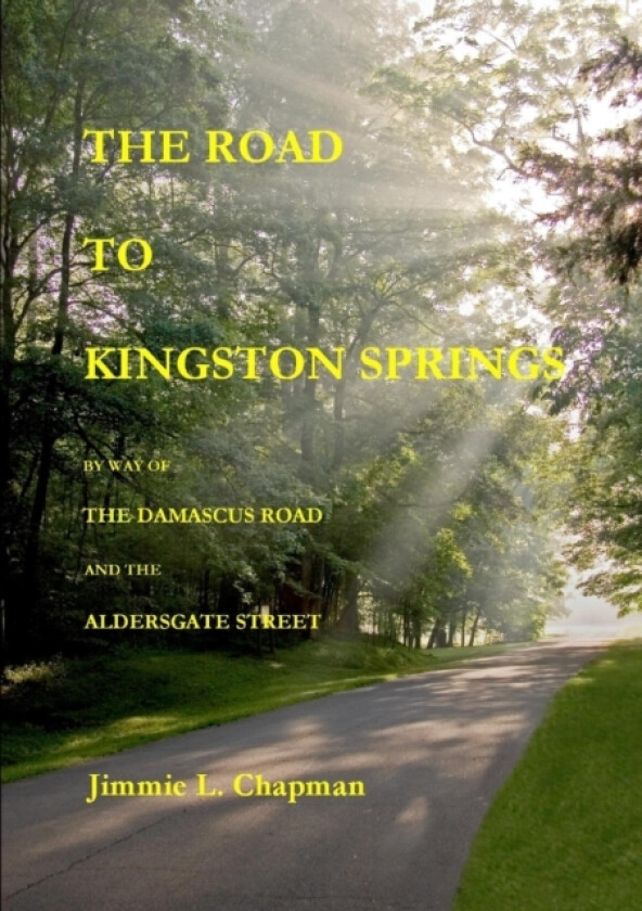 The Road to Kingston Springs av Jimmie L Chapman (Paperback)