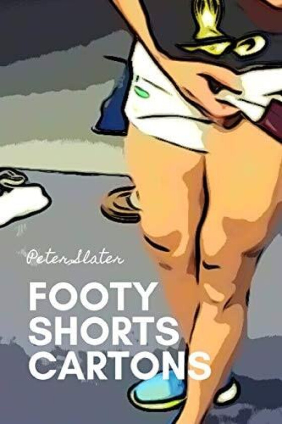 Footy Shorts Fun Little Cartoons av Peter Slater (Paperback)