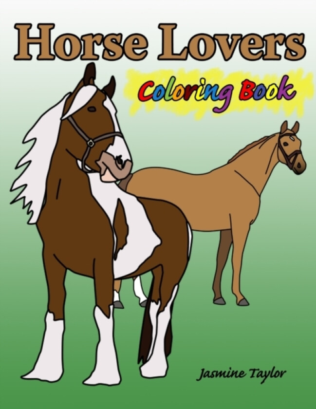 Horse Lovers Coloring Book av Jasmine Taylor (Paperback)