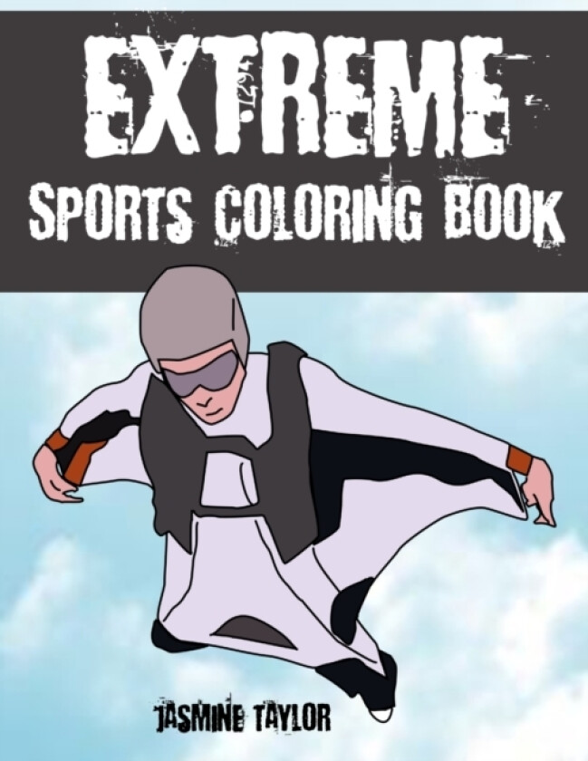 Extreme Sports Coloring Book av Jasmine Taylor (Paperback)