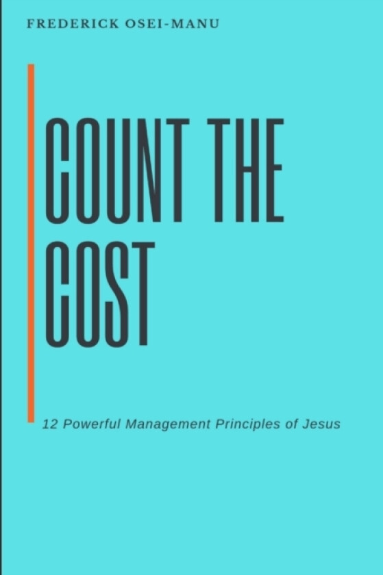 Count The Cost av Frederick Osei-Manu (Paperback)