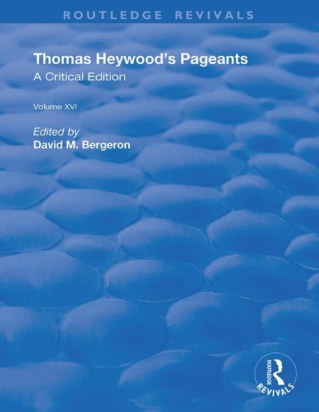 Thomas Heywood's Pageants av Thomas Heywood (Paperback)