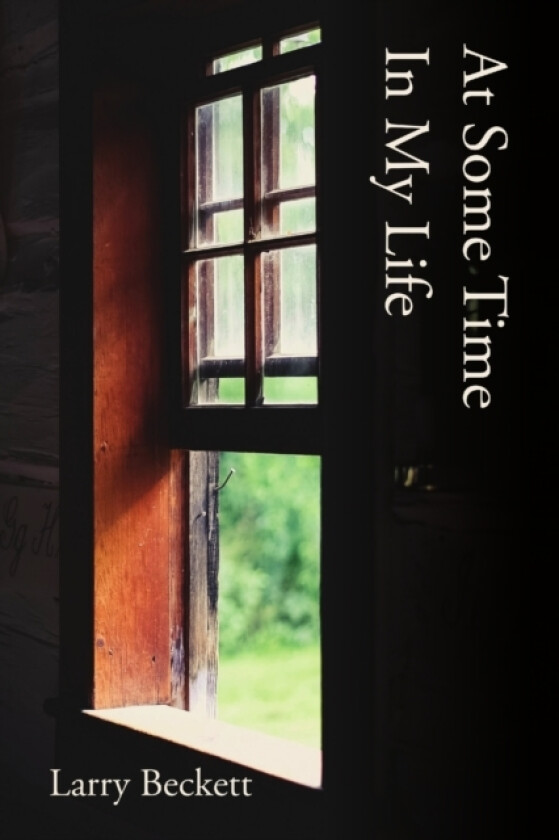 At Some Time In My Life av Larry Beckett (Paperback)