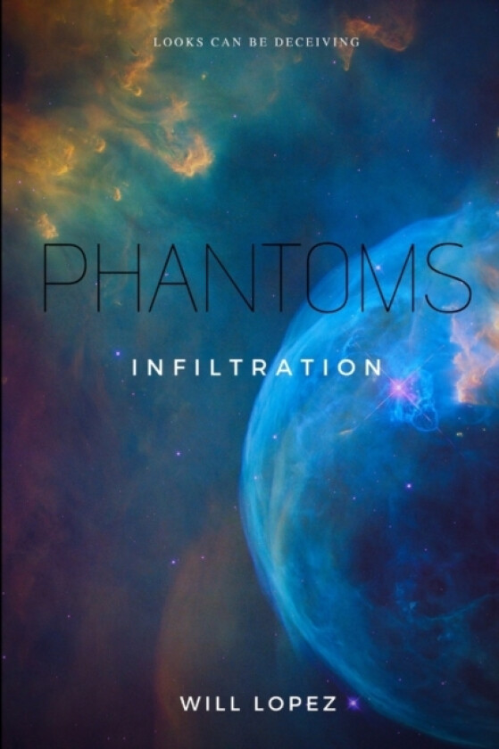Phantoms av Will Lopez (Paperback)