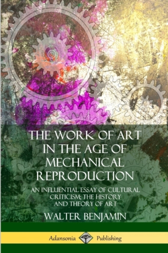 The Work of Art in the Age of Mechanical Reproduction av Walter Benjamin, Harry Zohn (Paperback)