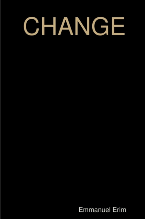 Change av Emmanuel Erim (Paperback)