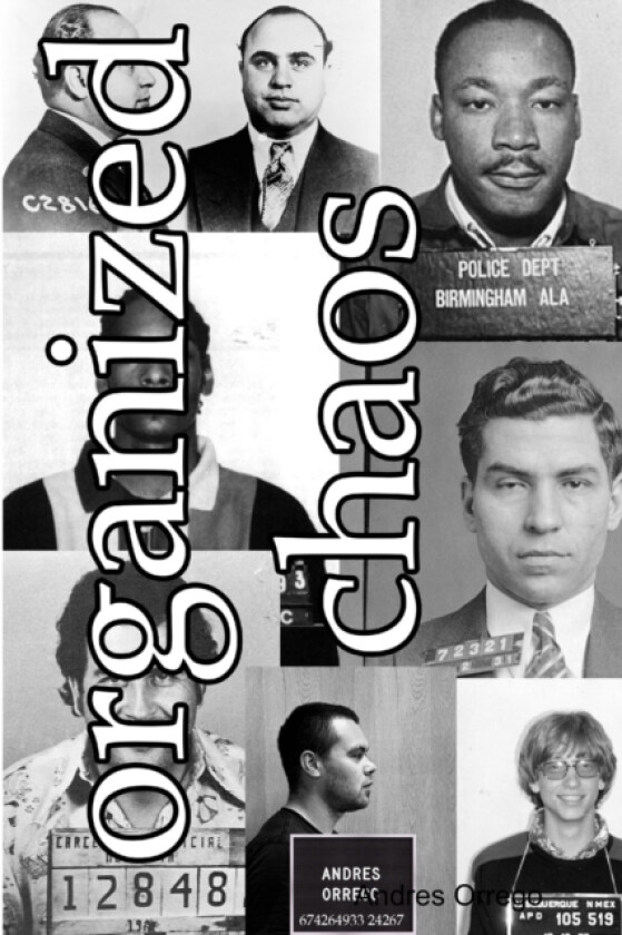 Organized Chaos av Andres Orrego (Paperback)