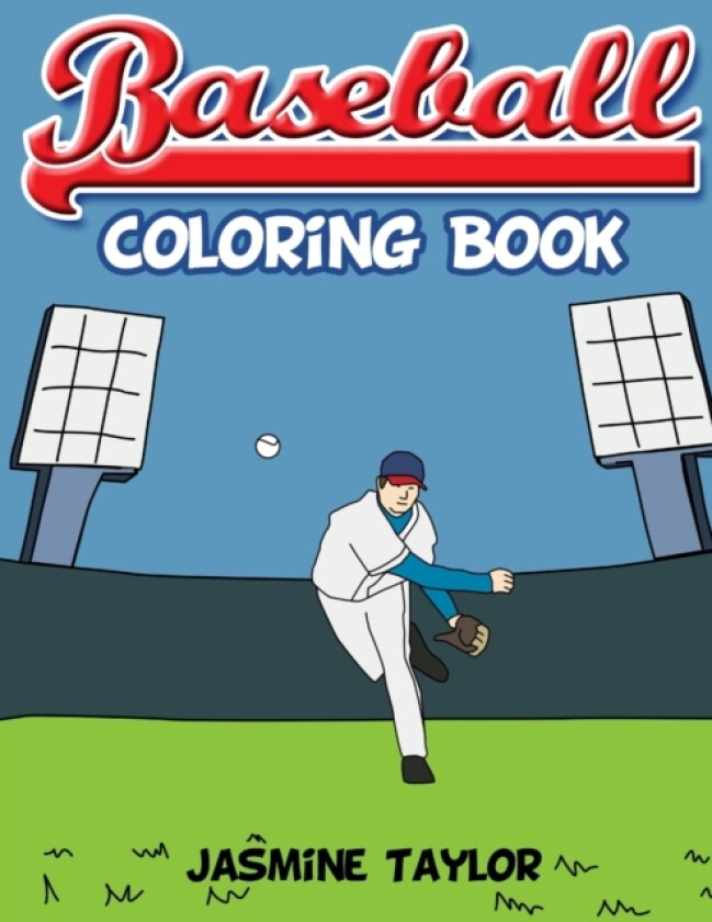 Baseball Coloring Book av Jasmine Taylor (Paperback)