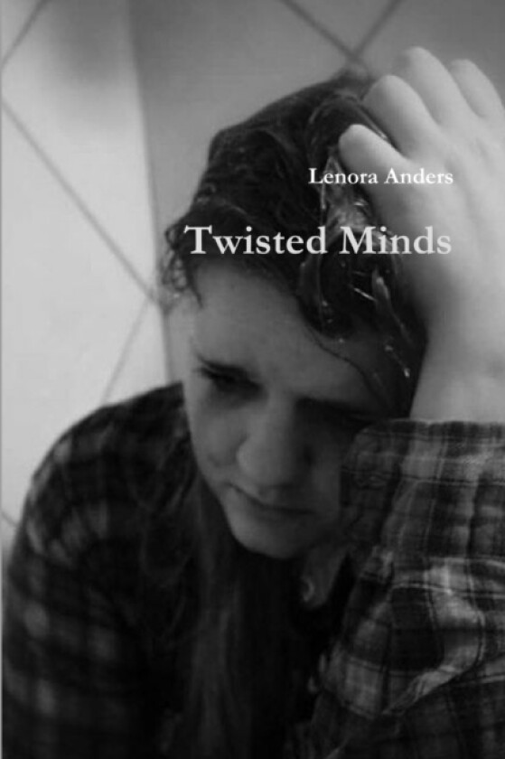 Twisted Minds av Lenora Anders (Paperback)