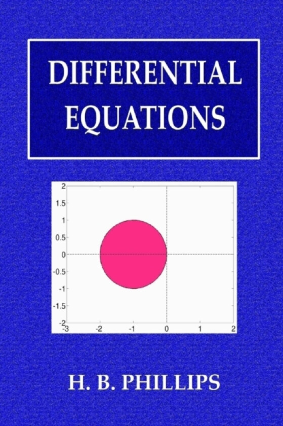 Differential Equations av Henry Bayard Phillips (Paperback)