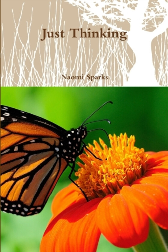 Just Thinking av Naomi Sparks (Paperback)