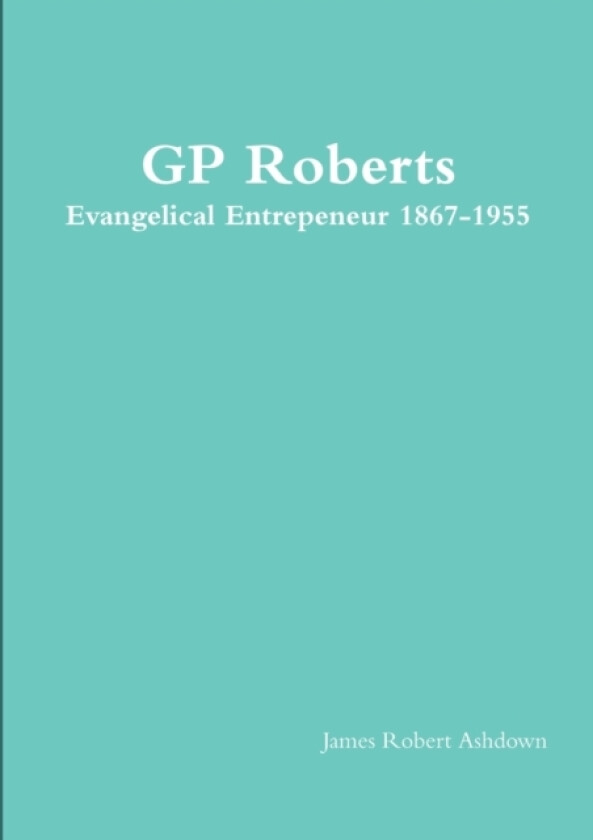 GP Roberts av James Robert Ashdown (Paperback)