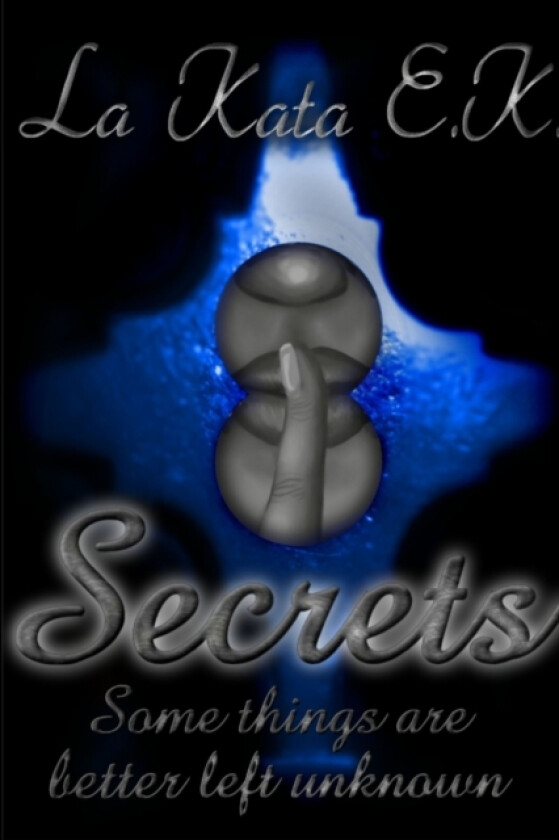 Secrets av La Kata E K (Paperback)