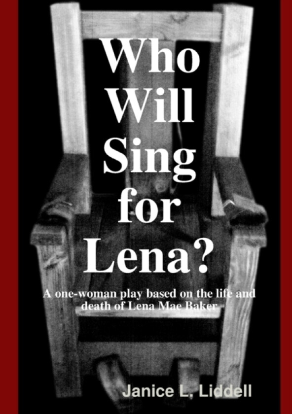 Who Will Sing for Lena? av Janice L. Liddell (Paperback)