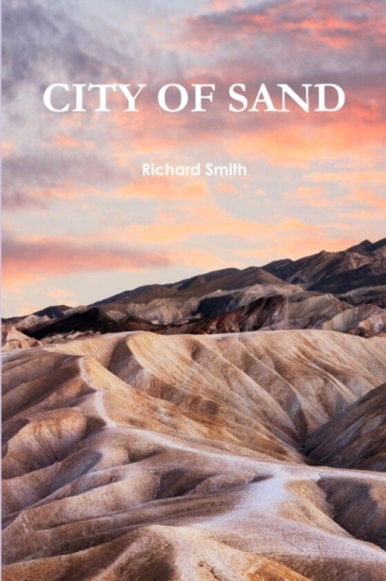 City of Sand av Richard Smith (Paperback)