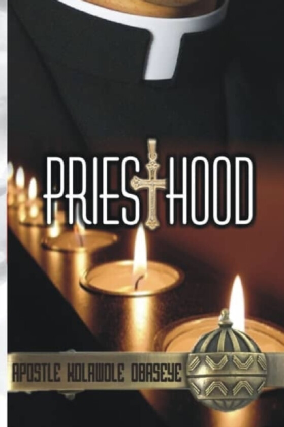 Priesthood av Kolawole Obaseye (Paperback)