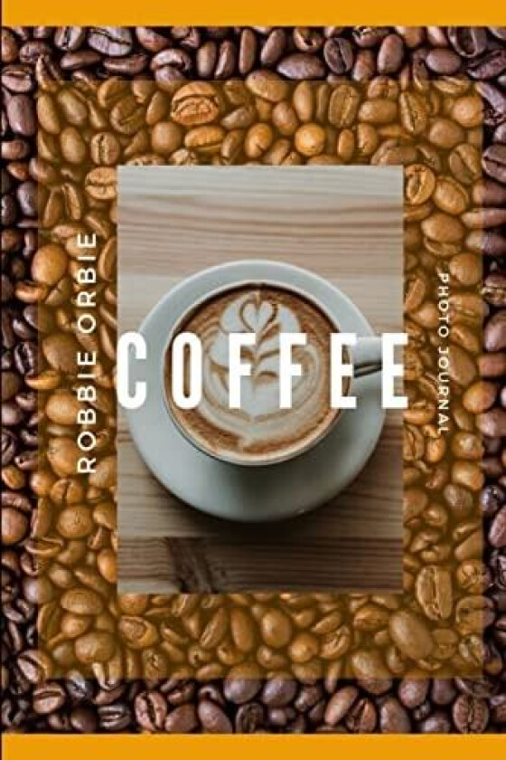 Coffee av Robbie Orbie (Paperback)