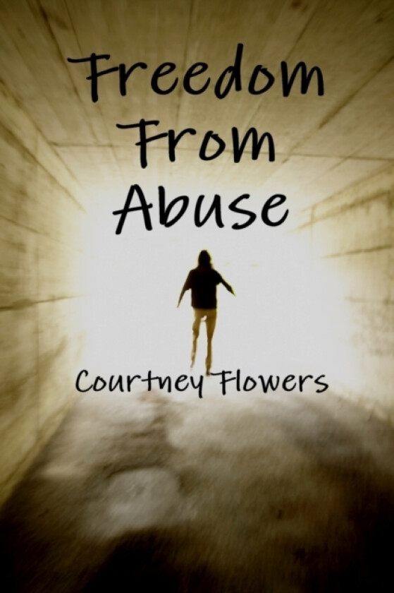 Freedom From Abuse av Courtney Flowers (Paperback)