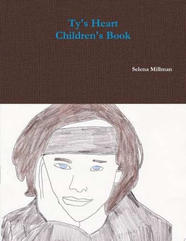 Ty's Heart Children's Book av Selena Millman (Paperback)
