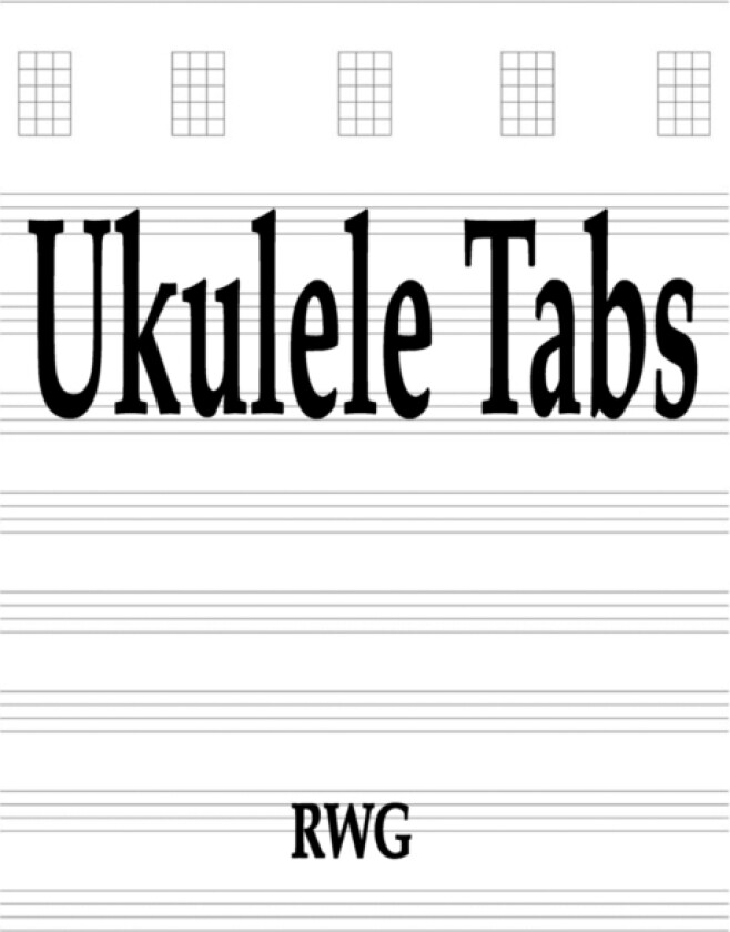Ukulele Tabs av Rwg (Paperback)