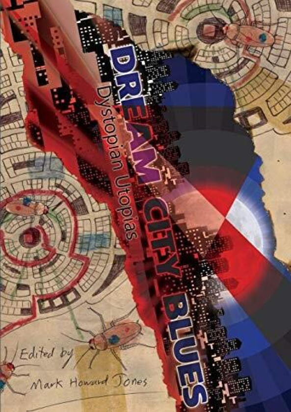 Dream City Blues av Mark Howard Jones (Paperback)