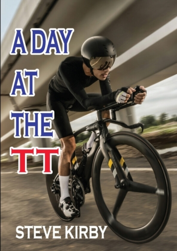 A Day at the TT av Steve Kirby (Paperback)