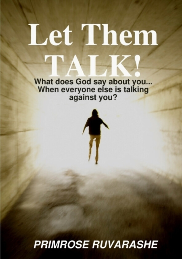 Let Them TALK av Primrose Ruvarashe (Paperback)