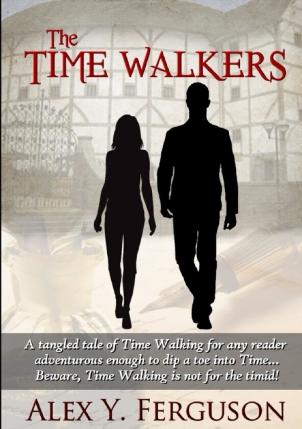 The Time Walkers av Alex Y. Ferguson (Paperback)