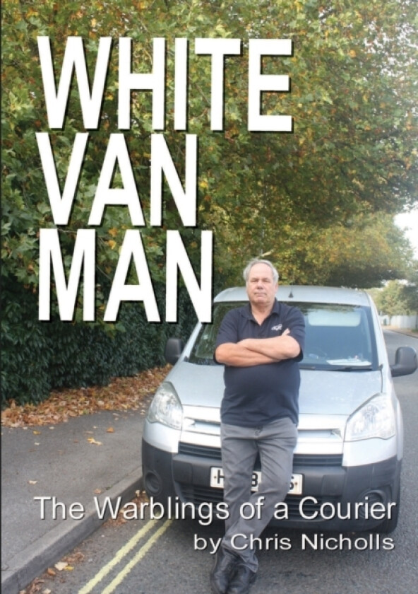 White Van Man av Chris Nicholls (Paperback)
