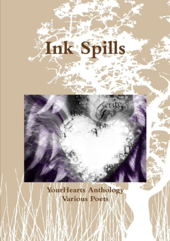Ink Spills av Yourhearts Anthology, Various Poets (Paperback)