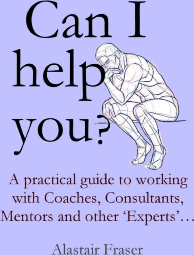 Can I Help You? av Alastair Fraser (Paperback)