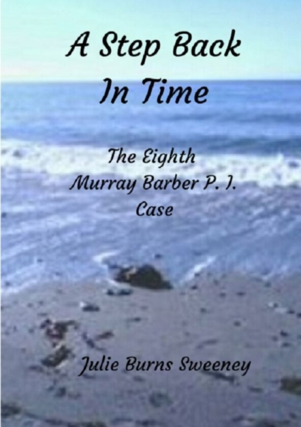 A Step Back in Time av Julie Burns-Sweeney (Paperback)