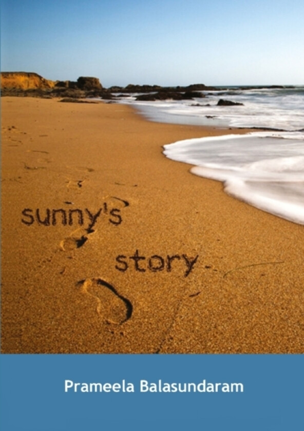 Sunny’s Story av Prameela Balasundaram (Paperback)